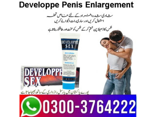 Developpe Sex Cream Penis Enlargement In Pakistan 03003764222