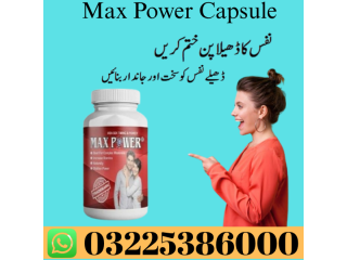Max Power Herbal Capsule In Pakistan - 03225386000