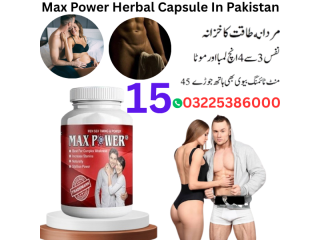 Max Power Herbal Capsule In Pakistan 03225386000