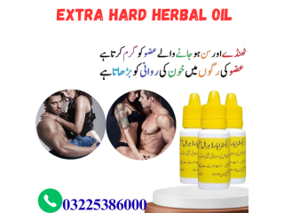 Extra Hard Herbal Oil In Pakistan 03225386000
